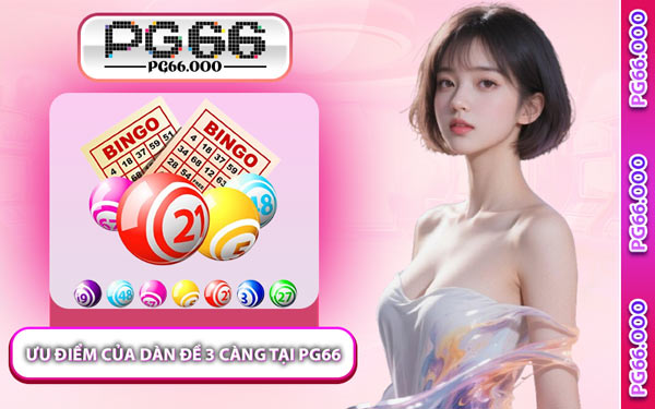 Ưu Điểm Của Dàn Đề 3 Càng Tại PG66